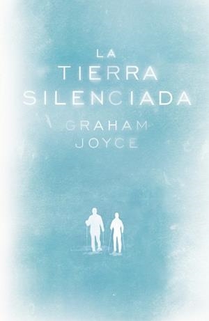 LA TIERRA SILENCIADA | 9788401352263 | JOYCE, GRAHAM | Llibreria Online de Vilafranca del Penedès | Comprar llibres en català