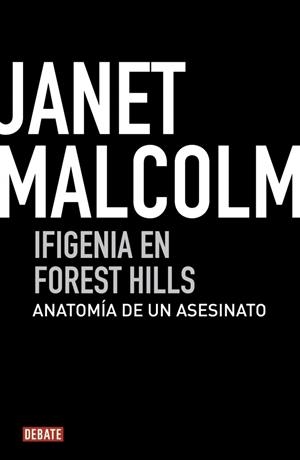 IFIGENIA EN FOREST HILLS | 9788499920634 | MALCOLM, JANET | Llibreria L'Odissea - Libreria Online de Vilafranca del Penedès - Comprar libros