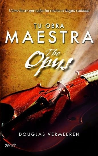 TU OBRA MAESTRA THE OPUS | 9788408109891 | VERMEEREN, DOUGLAS | Llibreria L'Odissea - Libreria Online de Vilafranca del Penedès - Comprar libros