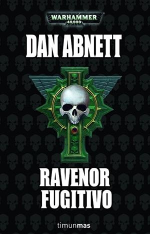 RAVENOR FUGITIVO | 9788448044770 | ABNETT, DAN | Llibreria L'Odissea - Libreria Online de Vilafranca del Penedès - Comprar libros