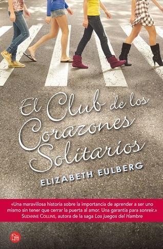 EL CLUB DE LOS CORAZONES SOLITARIOS | 9788466325523 | EULBERG, ELIZABETH | Llibreria L'Odissea - Libreria Online de Vilafranca del Penedès - Comprar libros