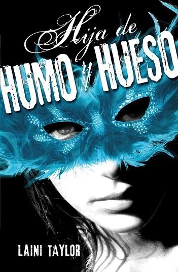 HIJA DE HUMO Y HUESO | 9788420410982 | TAYLOR, LAINI | Llibreria L'Odissea - Libreria Online de Vilafranca del Penedès - Comprar libros