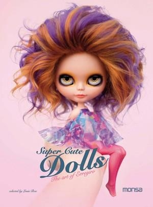 SUPER CUTE DOLLS | 9788415223498 | BOU, LOUIS | Llibreria L'Odissea - Libreria Online de Vilafranca del Penedès - Comprar libros