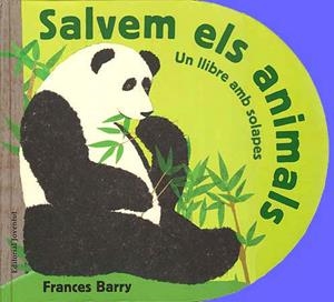 SALVEM ELS ANIMALS UN LLIBRE AMB SOLAPES | 9788426138576 | BARRY, FRANCES | Llibreria L'Odissea - Libreria Online de Vilafranca del Penedès - Comprar libros