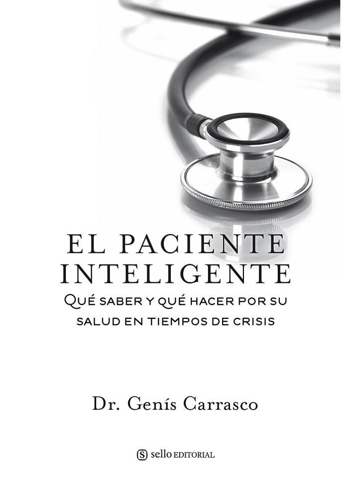 EL PACIENTE INTELIGENTE | 9788415132066 | CARRASCO, GENIS | Llibreria L'Odissea - Libreria Online de Vilafranca del Penedès - Comprar libros
