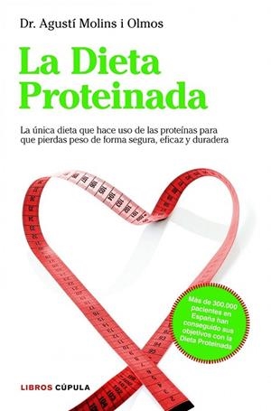 LA DIETA PROTEINADA | 9788448000455 | MOLINS OLMOS, AGUSTI | Llibreria Online de Vilafranca del Penedès | Comprar llibres en català