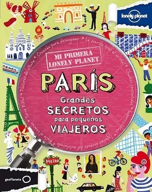 PARIS GRANDES SECRETOS PARA PEQUEÑOS VIAJEROS | 9788408109143 | LAMPRELL, KLAY | Llibreria Online de Vilafranca del Penedès | Comprar llibres en català