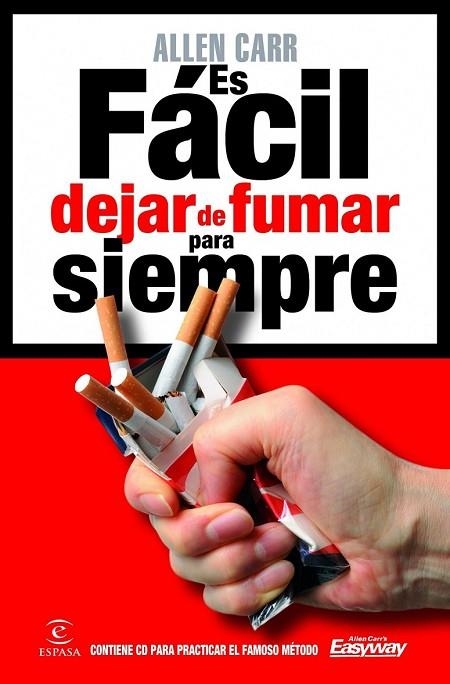 ES FACIL DEJAR DE FUMAR PARA SIEMPRE | 9788467039108 | CARR, ALLEN | Llibreria L'Odissea - Libreria Online de Vilafranca del Penedès - Comprar libros