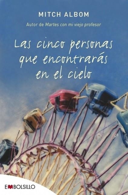 LAS CINCO PERSONAS QUE ENCONTRARAS CIELO | 9788415140160 | MITCH, ALBOM | Llibreria Online de Vilafranca del Penedès | Comprar llibres en català