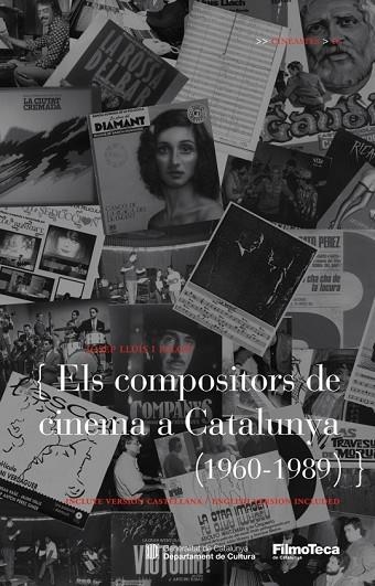 ELS COMPOSITORS DE CINEMA DE CATALUNYA ( 1960-1989 ) | 9788498092127 | FALCO, JOSEP LLUIS | Llibreria L'Odissea - Libreria Online de Vilafranca del Penedès - Comprar libros