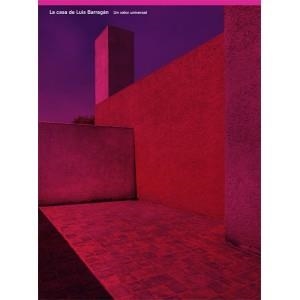 LA CASA DE LUIS BARRAGAN UN VALOR UNIVERSAL | 9788415118121 | ALFARO, ALFONSO / GARZA USABIAGA, DANIEL | Llibreria Online de Vilafranca del Penedès | Comprar llibres en català