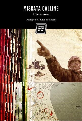 MISRATA CALLING | 9788493933630 | ARCE, ALBERTO | Llibreria L'Odissea - Libreria Online de Vilafranca del Penedès - Comprar libros