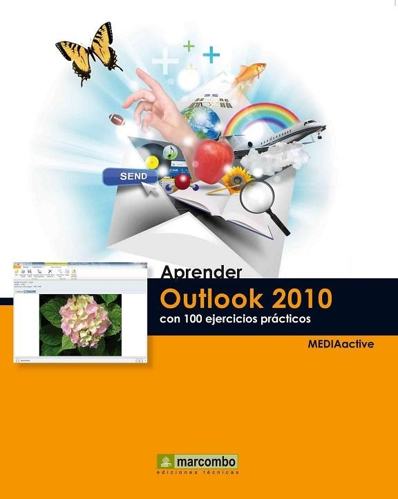 APRENDER OUTLOOK 2010 CON 100 EJERCICIOS PRACTICOS | 9788426717757 | MEDIAACTIVE | Llibreria L'Odissea - Libreria Online de Vilafranca del Penedès - Comprar libros