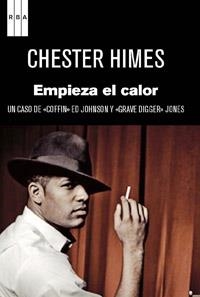 EMPIEZA EL CALOR | 9788490061749 | HIMES, CHESTER | Llibreria L'Odissea - Libreria Online de Vilafranca del Penedès - Comprar libros