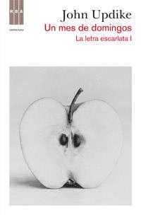 UN MES DE DOMINGOS (LA LETRA ESCARLATA 1) | 9788490061817 | UPDIKE, JOHN | Llibreria L'Odissea - Libreria Online de Vilafranca del Penedès - Comprar libros