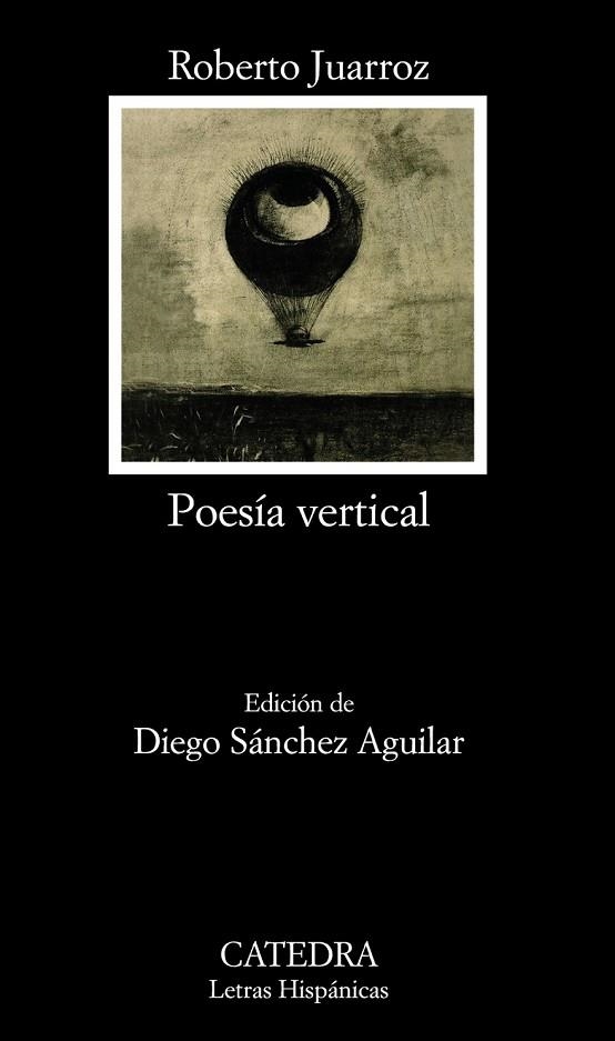 POESIA VERTICAL | 9788437629766 | JUARROZ, ROBERTO | Llibreria Online de Vilafranca del Penedès | Comprar llibres en català