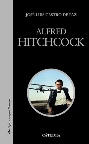 ALFRED HITCHCOCK | 9788437629711 | CASTRO DE PAZ, JOSE LUIS | Llibreria L'Odissea - Libreria Online de Vilafranca del Penedès - Comprar libros
