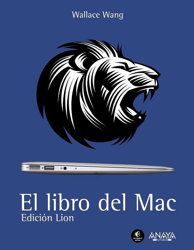 EL LIBRO DEL MAC EDICION LION | 9788441531116 | WANG, WALLACE | Llibreria L'Odissea - Libreria Online de Vilafranca del Penedès - Comprar libros