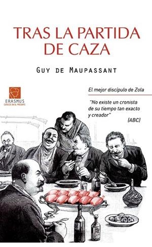TRAS LA PARTIDA DE CAZA | 9788492806737 | MAUPASSANT, DE GUY | Llibreria L'Odissea - Libreria Online de Vilafranca del Penedès - Comprar libros