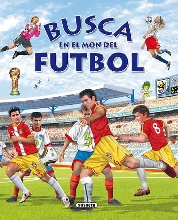 BUSCA EN EL FUTBOL | 9788467708691 | VV.AA | Llibreria Online de Vilafranca del Penedès | Comprar llibres en català