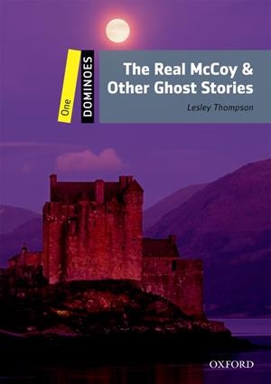THE REAL MCCOY & OTHER GHOST STORIES + CD | 9780194247313 | THOMPSON, LESLEY | Llibreria L'Odissea - Libreria Online de Vilafranca del Penedès - Comprar libros