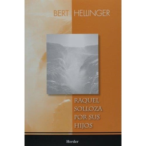 RAQUEL SOLLOZA POR SUS HIJOS | 9789685807227 | HELLINGER, BERT | Llibreria L'Odissea - Libreria Online de Vilafranca del Penedès - Comprar libros