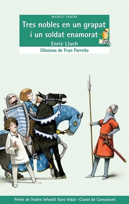 TRES NOBLES EN UN GRAPAT I UN SOLDAT ENAMORAT | 9788498249347 | LLUCH GIRBES, ENRIC | Llibreria L'Odissea - Libreria Online de Vilafranca del Penedès - Comprar libros