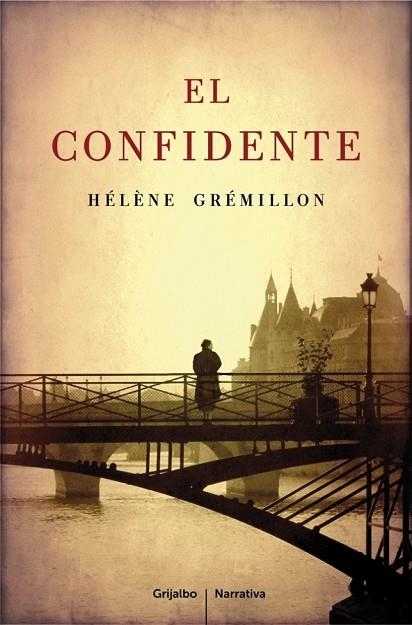 EL CONFIDENTE | 9788425347559 | GREMILLON, HELENE | Llibreria L'Odissea - Libreria Online de Vilafranca del Penedès - Comprar libros