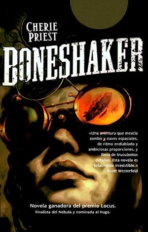 BONESHAKER | 9788498007466 | PRIEST, CHERIE | Llibreria L'Odissea - Libreria Online de Vilafranca del Penedès - Comprar libros