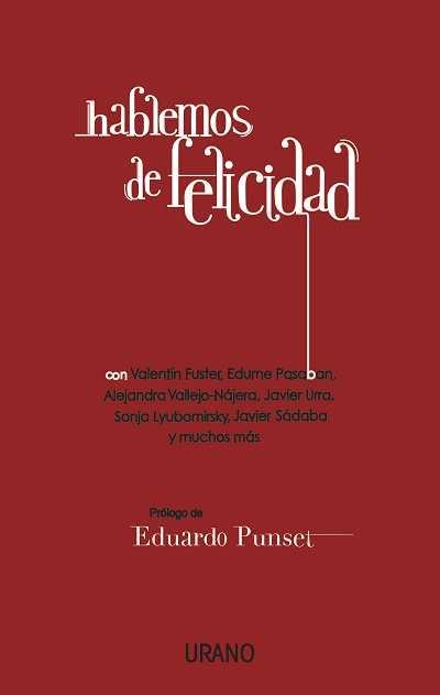HABLEMOS DE FELICIDAD | 9788479538057 | AA. VV. | Llibreria L'Odissea - Libreria Online de Vilafranca del Penedès - Comprar libros
