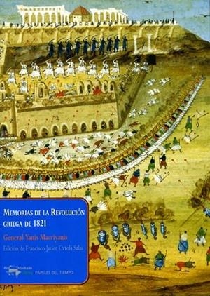MEMORIAS DE LA REVOLUCION GRIEGA DE 1821 | 9788477749875 | MACRIYANIS, GENERAL YANIS | Llibreria Online de Vilafranca del Penedès | Comprar llibres en català