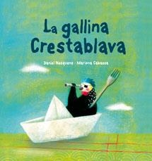 LA GALLINA CRESTABLAVA | 9788415206187 | NESQUENS, DANIEL/ CABASSA, MARIONA | Llibreria L'Odissea - Libreria Online de Vilafranca del Penedès - Comprar libros