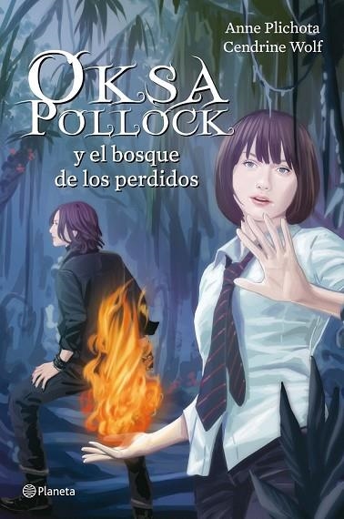 OKSA POLLOCK Y EL BOSQUE DE LOS PERDIDOS | 9788408004035 | PLICHOTA, ANNE I WOLF, CENDRINE | Llibreria L'Odissea - Libreria Online de Vilafranca del Penedès - Comprar libros