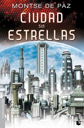 CIUDAD SIN ESTRELLAS | 9788445000106 | DE PAZ, MONTSE | Llibreria Online de Vilafranca del Penedès | Comprar llibres en català