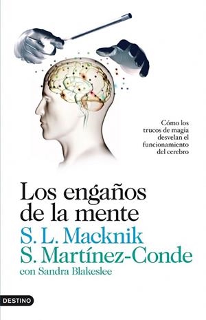 LOS ENGAÑOS DE LA MENTE | 9788423345076 | MACKNIK. MARTINEZ-CONDE | Llibreria Online de Vilafranca del Penedès | Comprar llibres en català