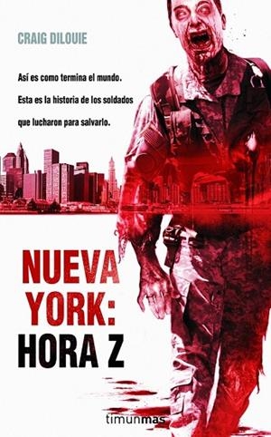 NUEVA YORK: HORA Z | 9788448040352 | DILOUIE, C | Llibreria Online de Vilafranca del Penedès | Comprar llibres en català