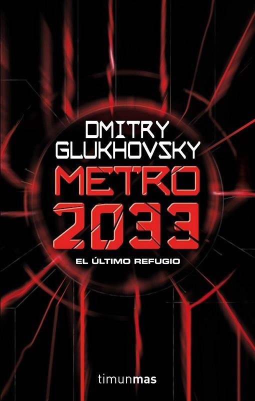 METRO 2033 | 9788448005009 | GLUKHOVSKY, O | Llibreria L'Odissea - Libreria Online de Vilafranca del Penedès - Comprar libros