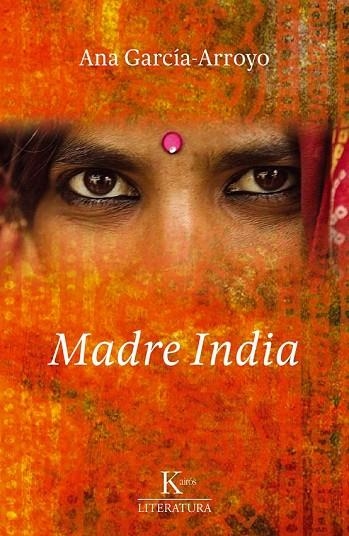 MADRE INDIA | 9788499881300 | GARCIA ARROYO, ANA | Llibreria L'Odissea - Libreria Online de Vilafranca del Penedès - Comprar libros