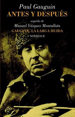 ANTES Y DESPUES | 9788493784171 | GAUGUIN, PAUL | Llibreria Online de Vilafranca del Penedès | Comprar llibres en català