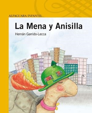 LA MENA Y ANISILLA | 9788420411224 | GARRIDO-LECA, HERNAN | Llibreria L'Odissea - Libreria Online de Vilafranca del Penedès - Comprar libros
