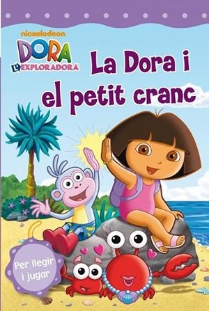 LA DORA I EL PETIT CRANC | 9788448832766 | NICKELODEON | Llibreria L'Odissea - Libreria Online de Vilafranca del Penedès - Comprar libros