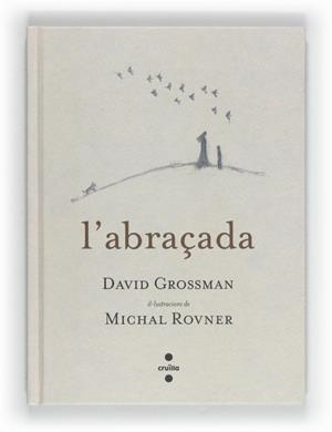 L'ABRAÇADA | 9788466130141 | GROSSMAN, DAVID | Llibreria Online de Vilafranca del Penedès | Comprar llibres en català