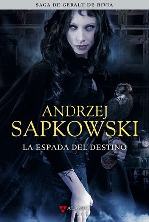 LA ESPADA DEL DESTINO 2 ( SAGA DE GERALT DE RIVIA ) | 9788498890433 | SAPKOWSKI, ANDRZEJ | Llibreria Online de Vilafranca del Penedès | Comprar llibres en català