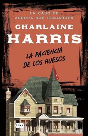 LA PACIENCIA DE LOS HUESOS | 9788483652565 | HARRIS, CHARLAINE | Llibreria L'Odissea - Libreria Online de Vilafranca del Penedès - Comprar libros