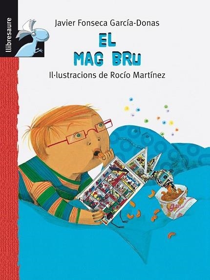 EL MAG BRU | 9788415426929 | FONSECA, JAVIER | Llibreria L'Odissea - Libreria Online de Vilafranca del Penedès - Comprar libros