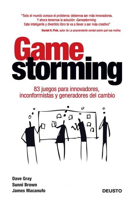 GAMESTORMING | 9788423409662 | DAVE GRAY | Llibreria L'Odissea - Libreria Online de Vilafranca del Penedès - Comprar libros