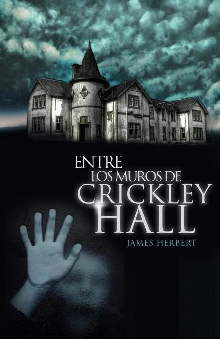 ENTRE LOS MUROS DE CRICKLEY HALL | 9788401352287 | HERBERT, JAMES | Llibreria L'Odissea - Libreria Online de Vilafranca del Penedès - Comprar libros
