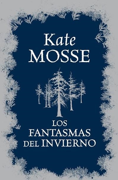 LOS FANTASMAS DEL INVIERNO | 9788466325691 | MOSSE, KATE | Llibreria Online de Vilafranca del Penedès | Comprar llibres en català