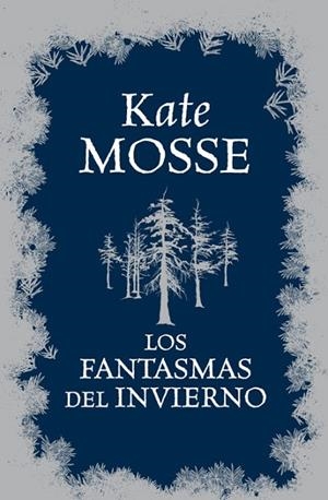 LOS FANTASMAS DEL INVIERNO | 9788466325691 | MOSSE, KATE | Llibreria Online de Vilafranca del Penedès | Comprar llibres en català