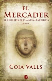 EL MERCADER | 9788466650991 | VALLS, COIA | Llibreria Online de Vilafranca del Penedès | Comprar llibres en català